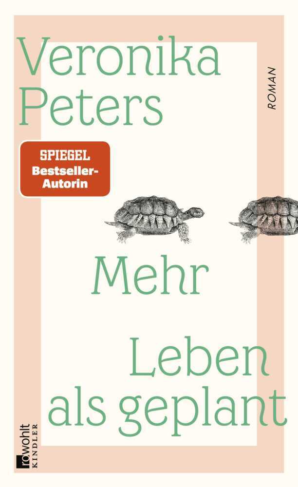 Mehr Leben als geplant (Veronika Peters)