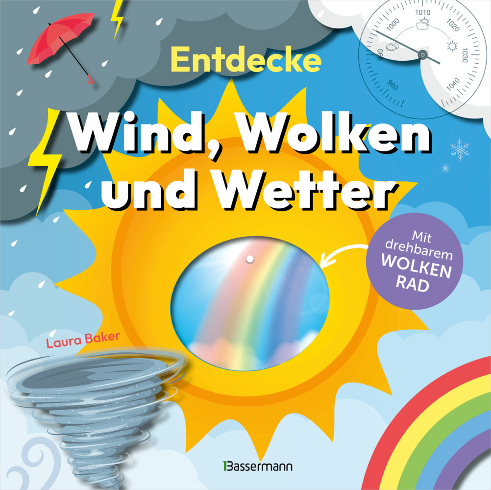 Entdecke Wind, Wolken und Wetter. (Laura Baker)
