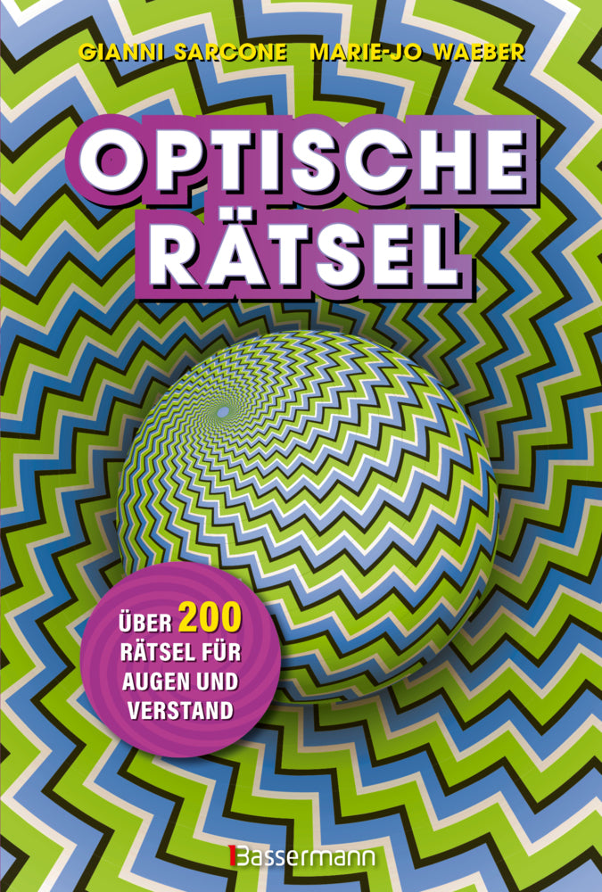 Optische Rätsel - Über 200 Rätsel für Augen und Verstand (Gianni Sarcone)