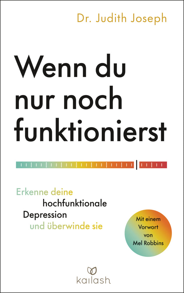 Wenn du nur noch funktionierst (Judith Joseph)
