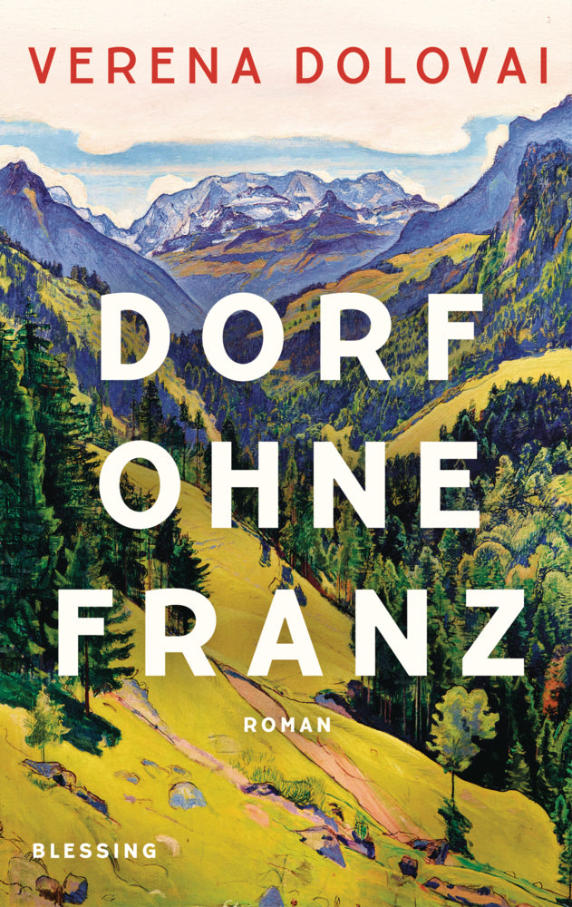 Dorf ohne Franz (Verena Dolovai)