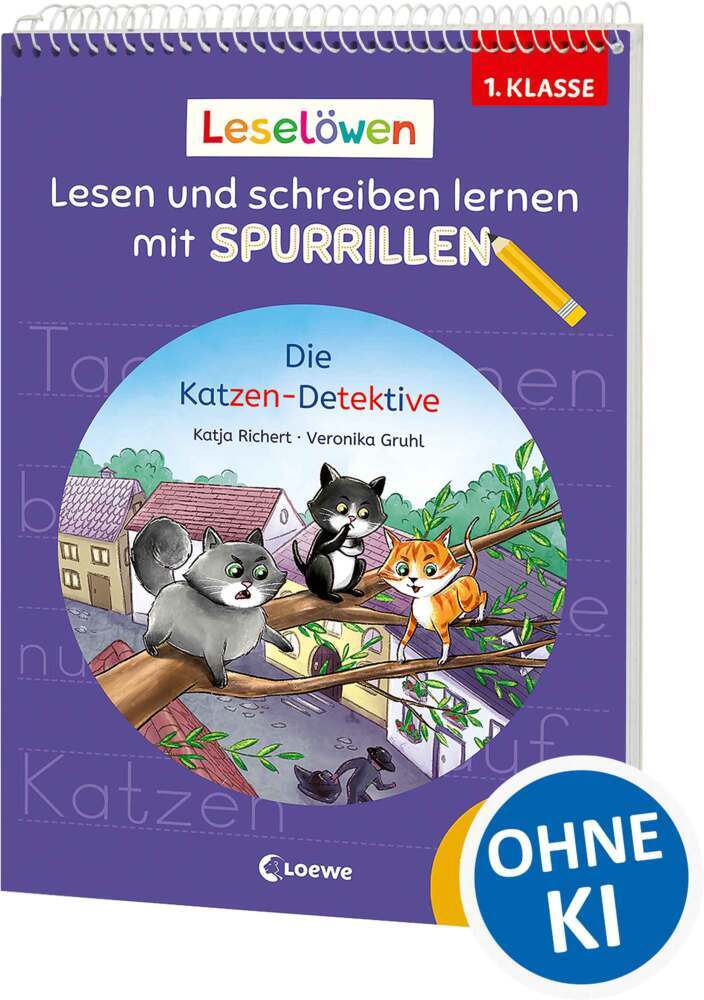 Leselöwen - Lesen und schreiben lernen mit Spurrillen - Die Katzen-Detektive (Katja Richert)