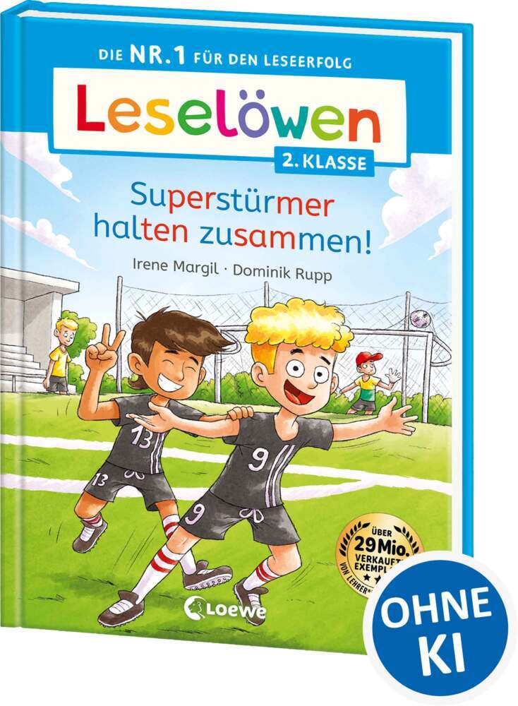 Leselöwen 2. Klasse - Superstürmer halten zusammen! (Irene Margil)