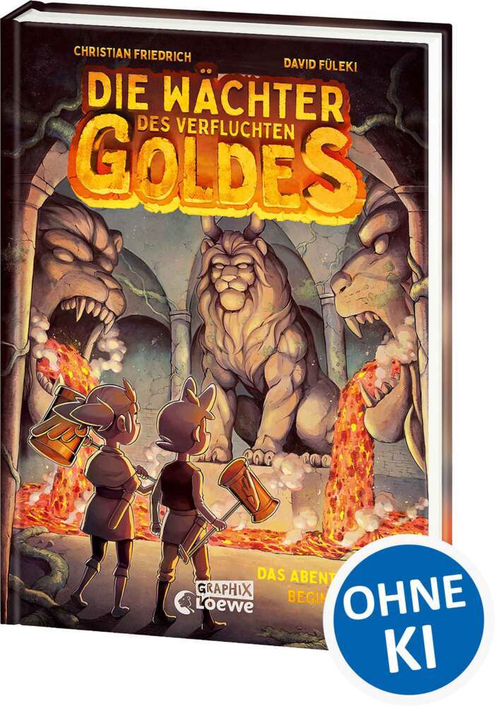 Die Wächter des Verfluchten Goldes (Band 1) - Das Abenteuer beginnt (Christian Friedrich)
