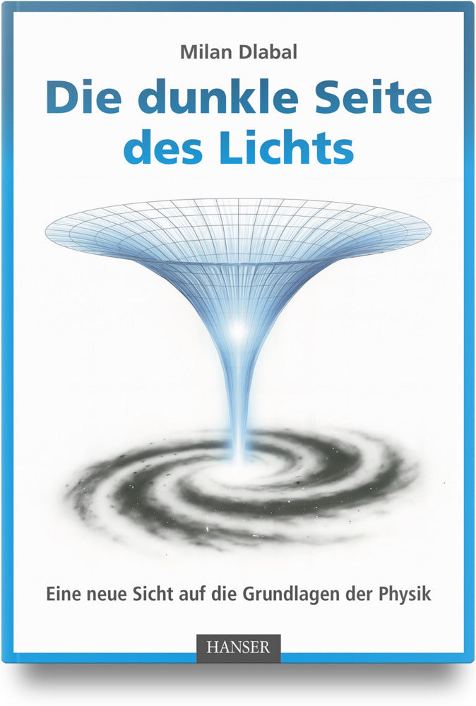 Die dunkle Seite des Lichts (Milan Dlabal)