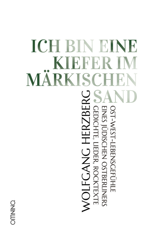 Ich bin eine Kiefer im märkischen Sand (Wolfgang Herzberg)