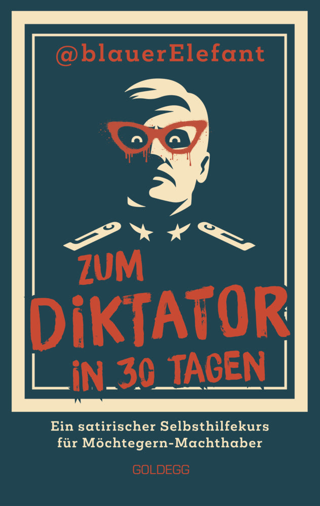 Zum Diktator in 30 Tagen (@Blauer Elefant)