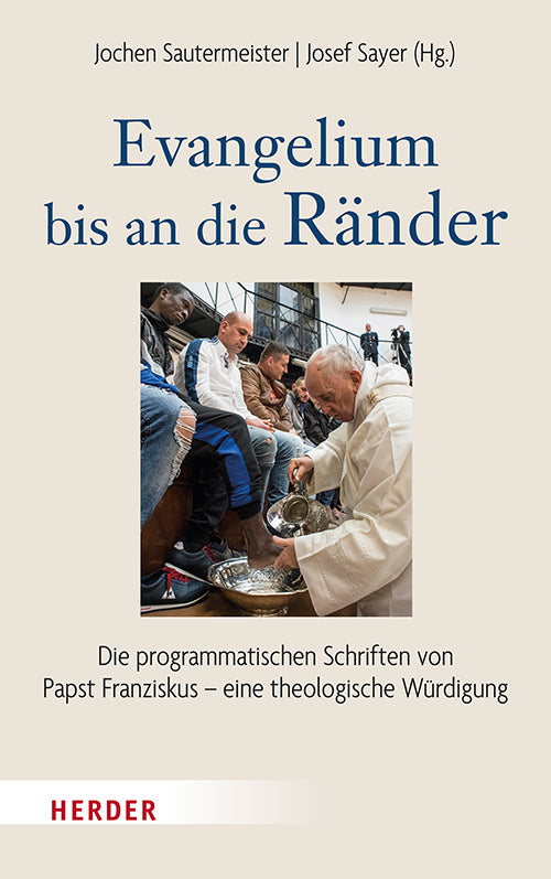 Evangelium bis an die Ränder (Jochen Sautermeister)