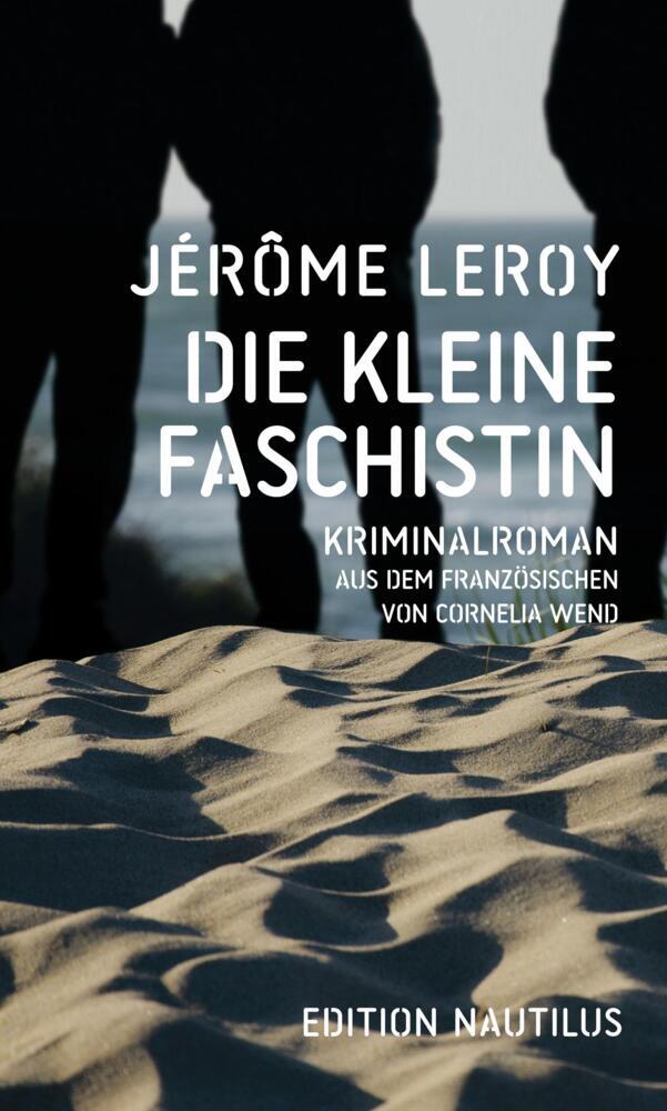 Die kleine Faschistin (Jérôme Leroy)