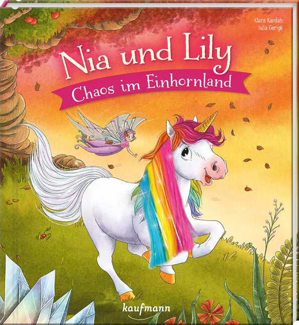 Nia und Lily - Chaos im Einhornland (Klara Kamlah)