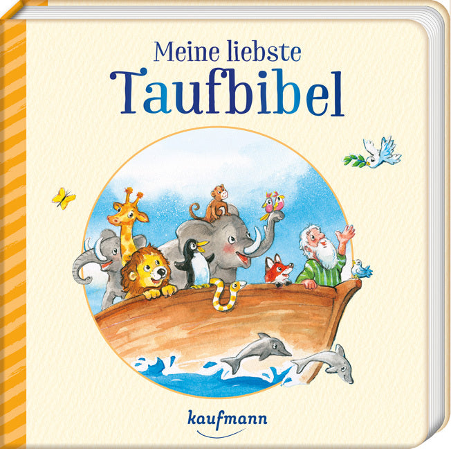 Meine liebste Taufbibel (Katharina Wilhelm)