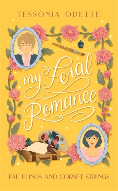 My Feral Romance (Tessonja Odette)