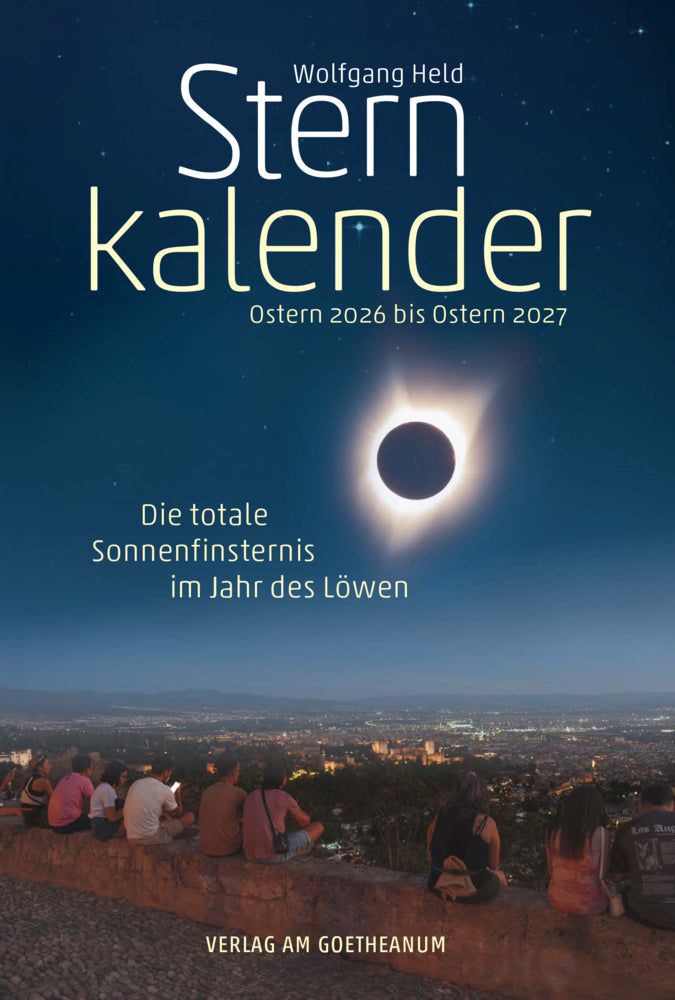 Sternkalender Ostern 2026 bis Ostern 2027 (Wolfgang Held)