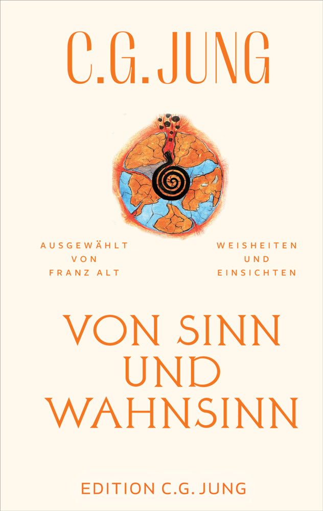 Von Sinn und Wahnsinn (C. G. Jung)