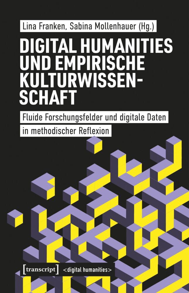 Digital Humanities und Empirische Kulturwissenschaft (Lina Franken)
