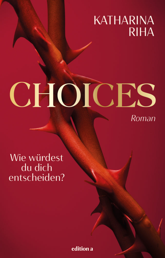 Choices (Katharina Riha)