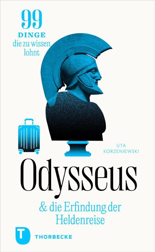 Odysseus und die Erfindung der Heldenreise (Uta Korzeniewski)