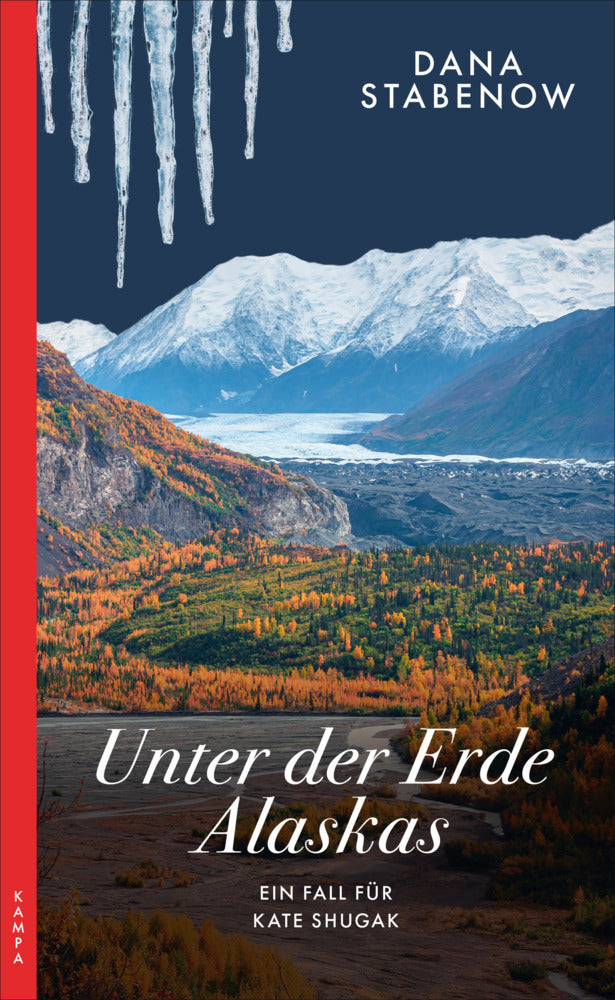Unter der Erde Alaskas (Dana Stabenow)