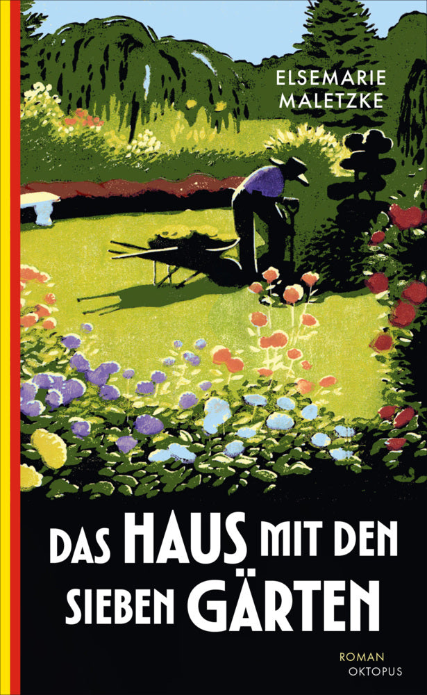 Das Haus mit den sieben Gärten (Elsemarie Maletzke)