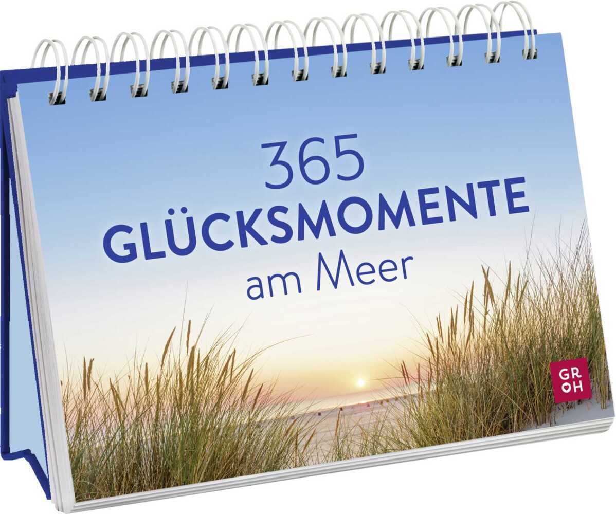 365 Glücksmomente am Meer (Groh Verlag)