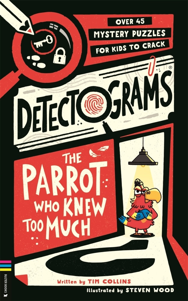 Detectograms®: The Parrot Who Knew Too Much (Tim Collins)