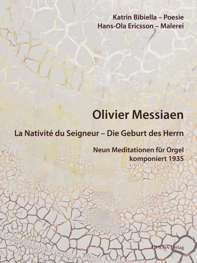 Olivier Messiaen (1908-1992): La Nativité du Seigneur - Die Geburt des Herrn (Katrin Bibiella)