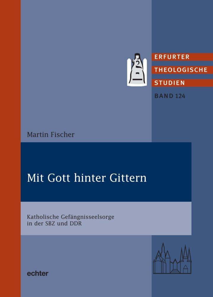 Mit Gott hinter Gittern (Martin Fischer)