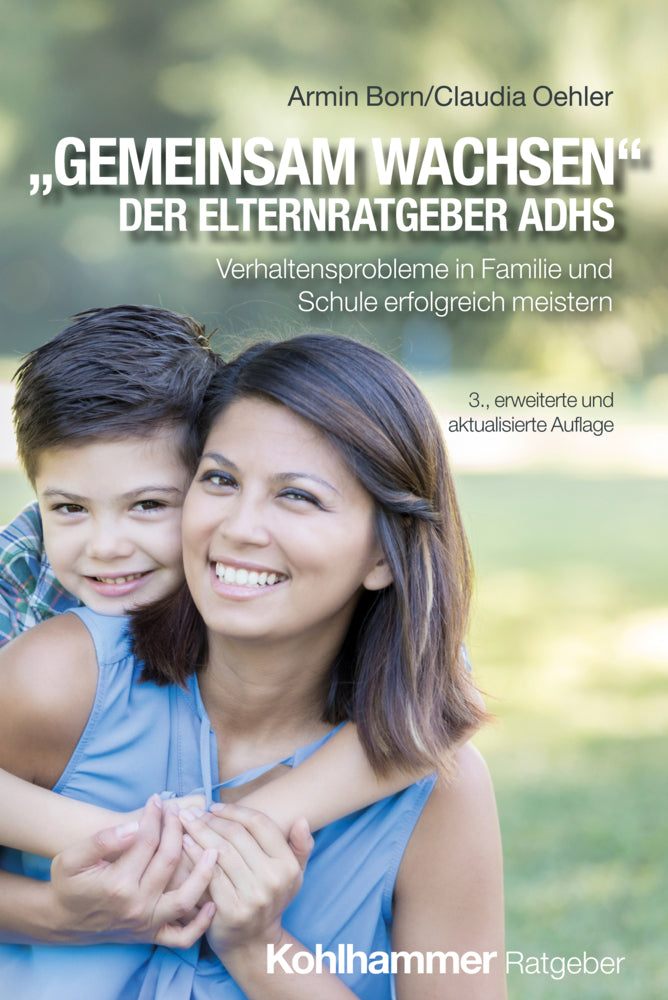 "Gemeinsam wachsen" - der Elternratgeber ADHS (Armin Born)