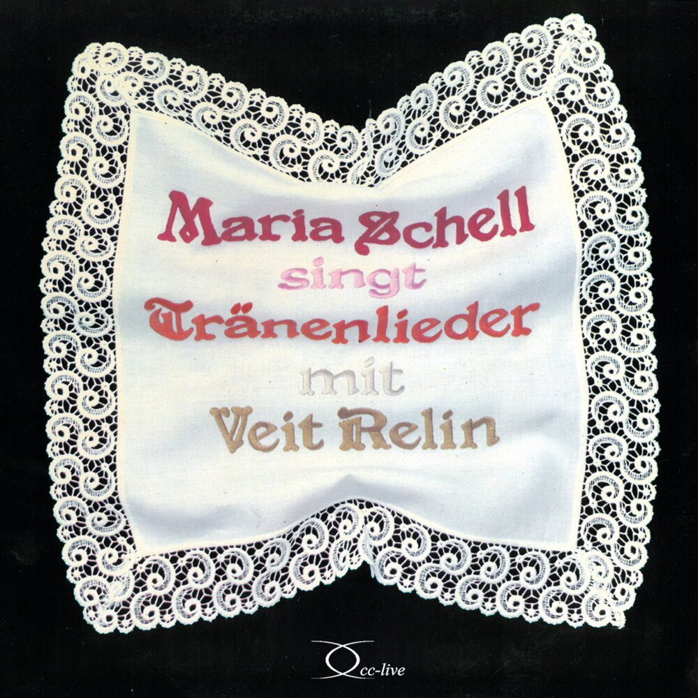 Maria Schell singt Tränenlieder mit Veit Relin, 1 Audio-CD