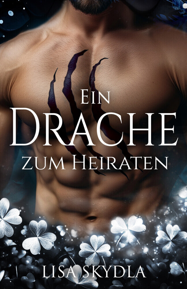 Ein Drache zum Heiraten (Lisa Skydla)