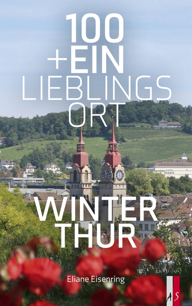 100+Ein Lieblingsort (Eliane Eisenring)