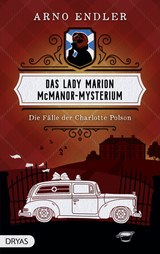Das Lady Marion McManor-Mysterium (Arno Endler)