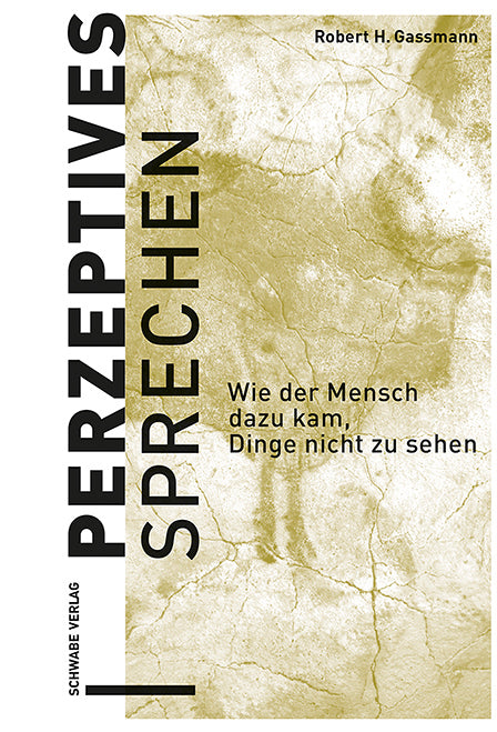 Perzeptives Sprechen (Robert H. Gassmann)