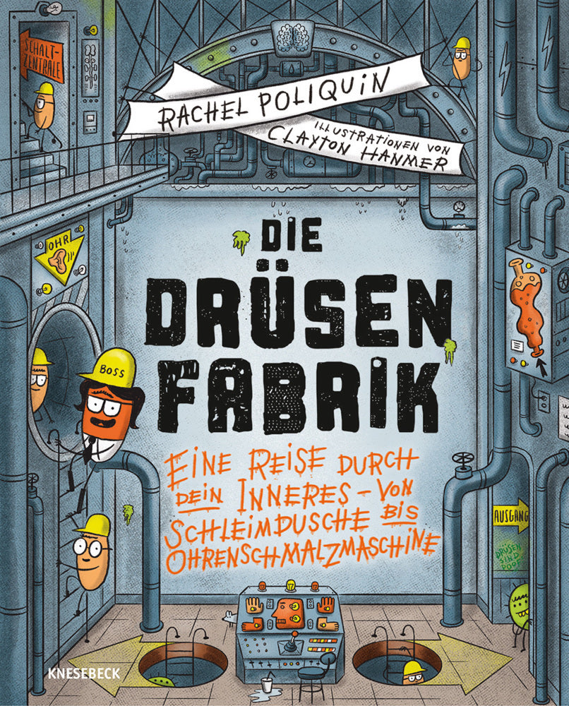 Die Drüsenfabrik (Rachel Poliquin)