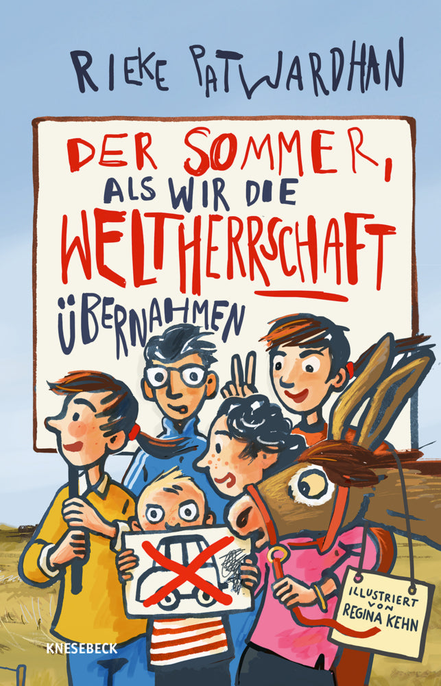 Der Sommer, als wir die Weltherrschaft übernahmen (Rieke Patwardhan)