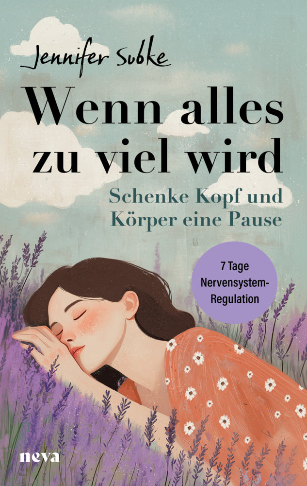 Wenn alles zu viel wird (Jennifer Subke)