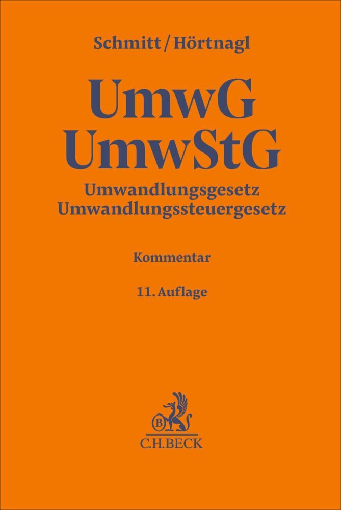 Umwandlungsgesetz, Umwandlungssteuergesetz. UmwG, UmwStG (Joachim Schmitt)