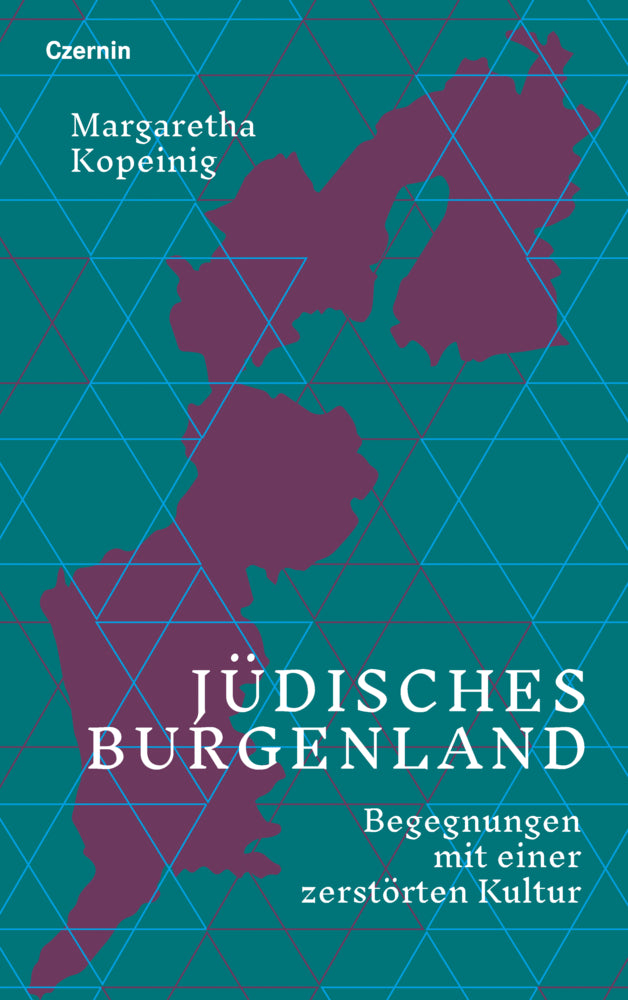 Jüdisches Burgenland (Margaretha Kopeinig)