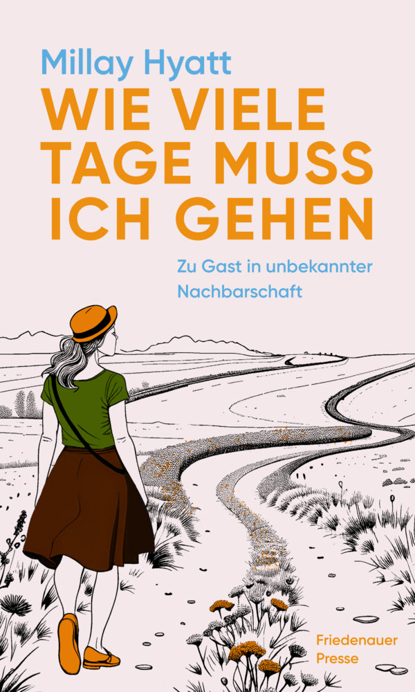 Wie viele Tage muss ich gehen (Millay Hyatt)