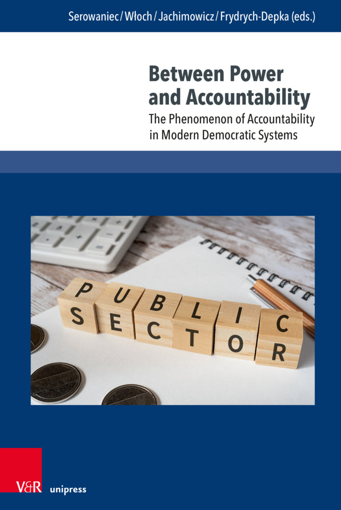 Between Power and Accountability (Maciej Serowaniec)