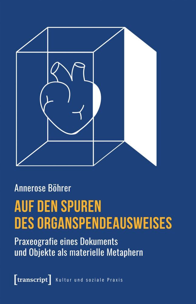 Auf den Spuren des Organspendeausweises (Annerose Böhrer)