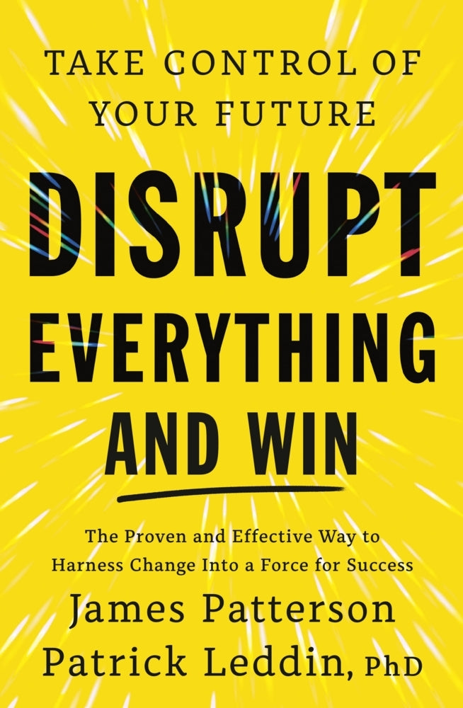 Disrupt Everything (James Patterson)