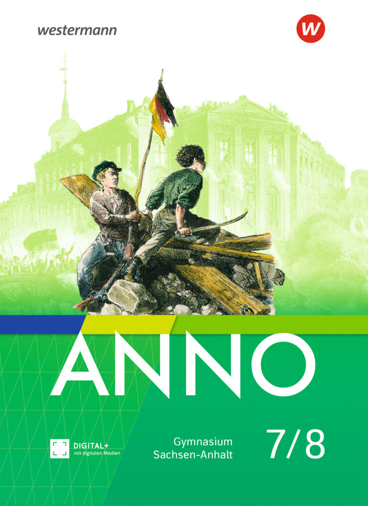 ANNO - Ausgabe 2025 für Gymnasien in Sachsen-Anhalt