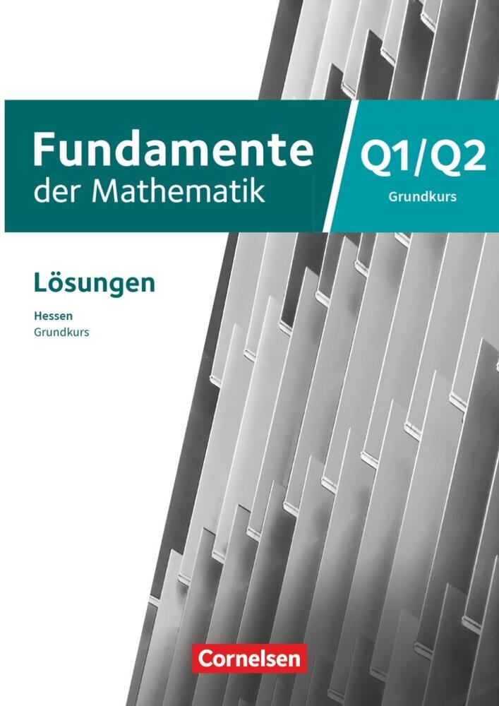 Fundamente der Mathematik - Hessen ab 2025 - 12. Schuljahr/Q1-Q2: Grundkurs