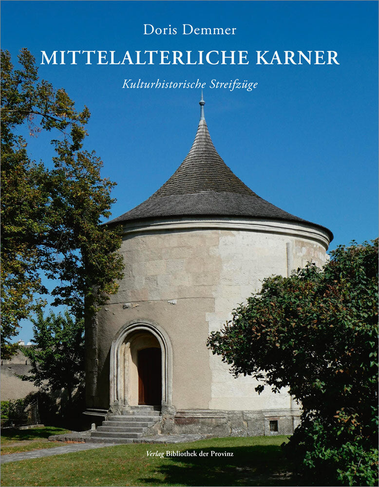 Mittelalterliche Karner (Doris Demmer)