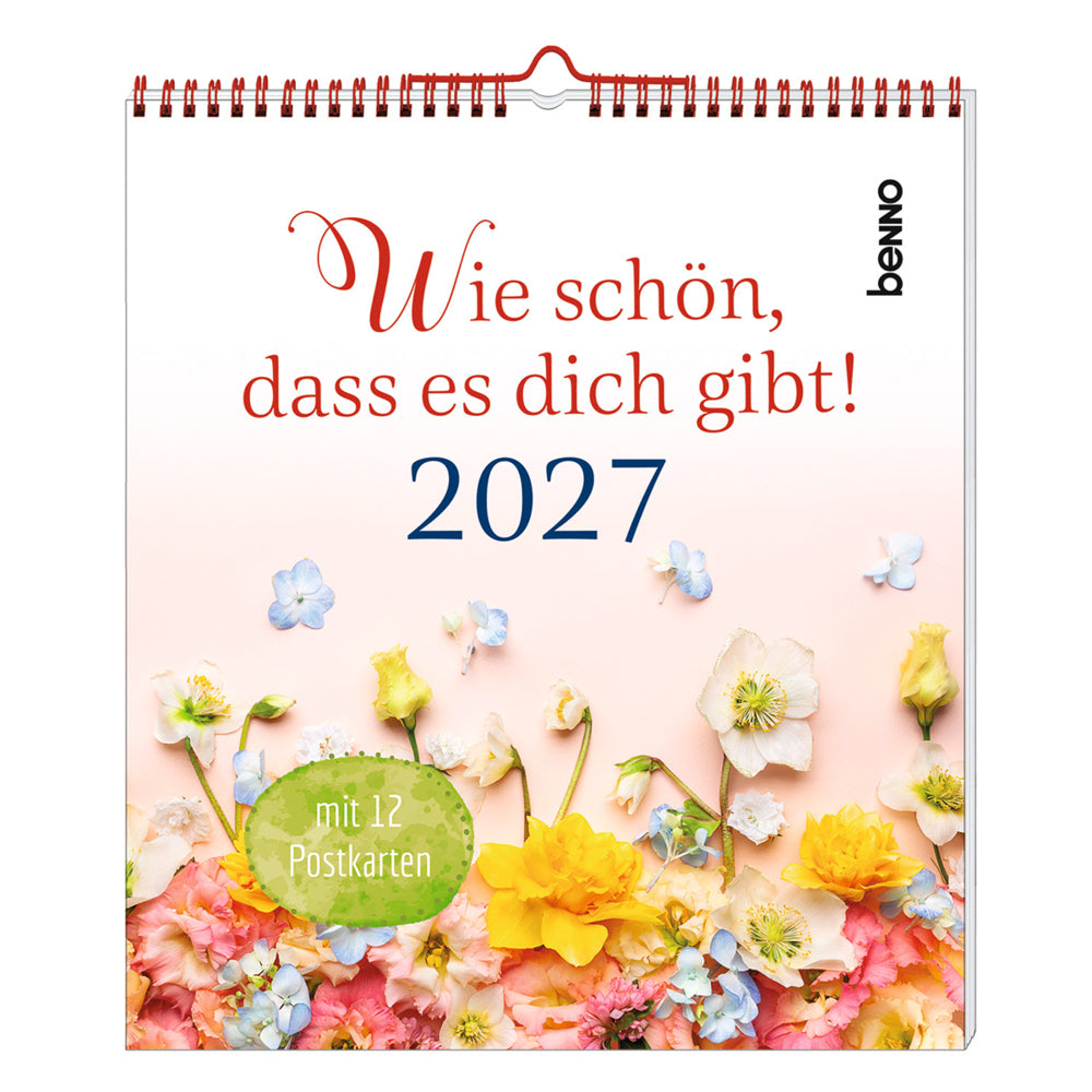Wie schön, dass es dich gibt! 2027