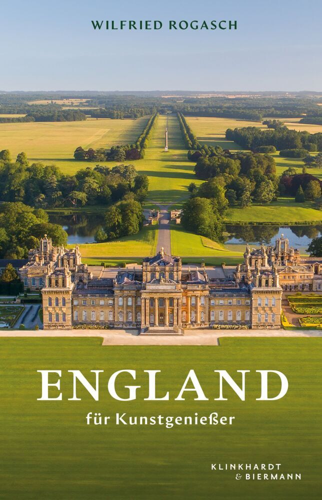 England für Kunstgenießer (Wilfried Rogasch)