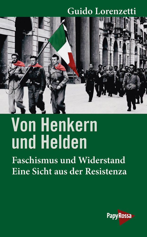 Von Henkern und Helden (Guido Lorenzetti)
