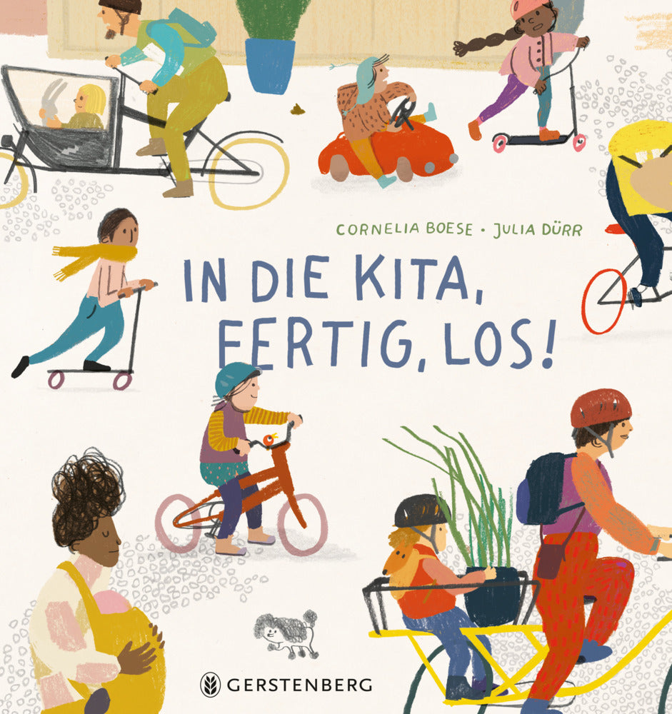 In die Kita, fertig, los! (Cornelia Boese)