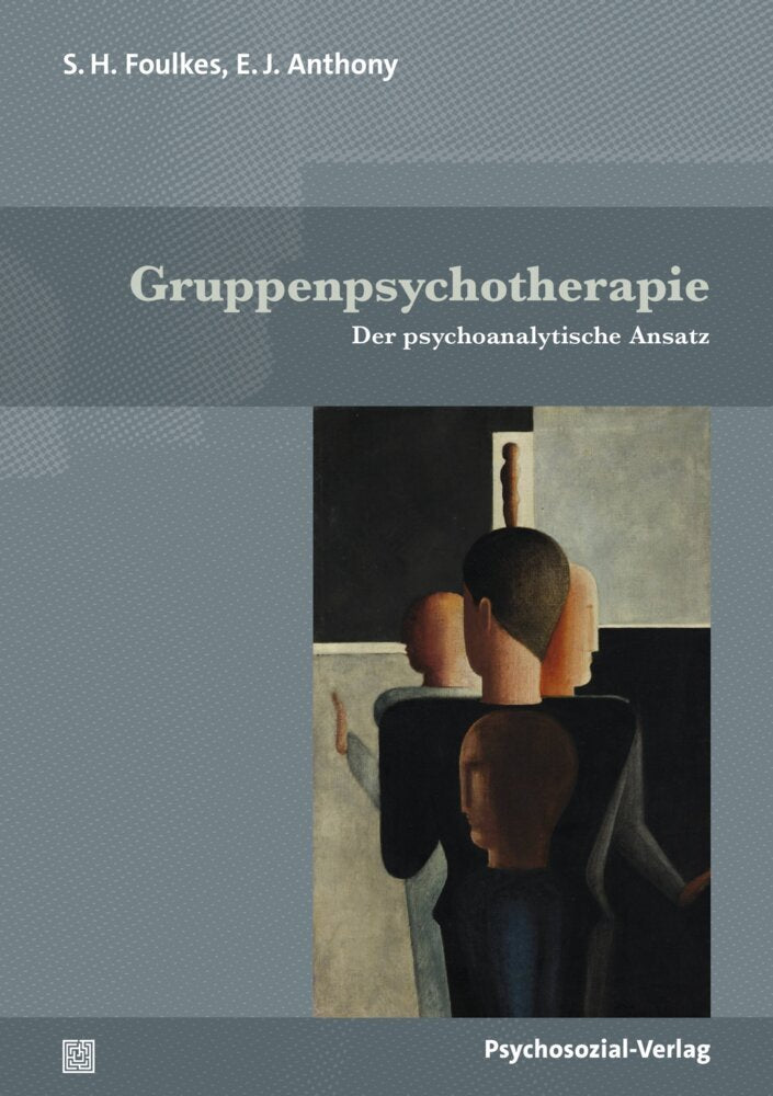 Gruppenpsychotherapie (S.H. Foulkes)
